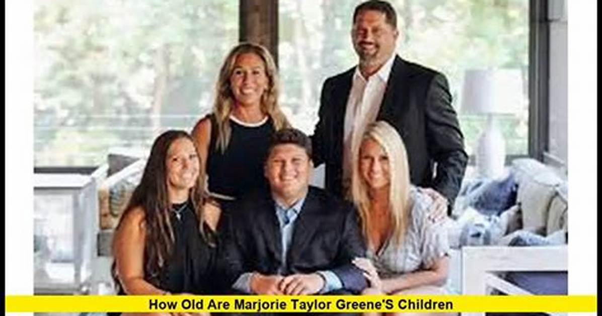 Margorie Taylor Greene's Kids: Get the Inside Scoop on Their Lives and Education